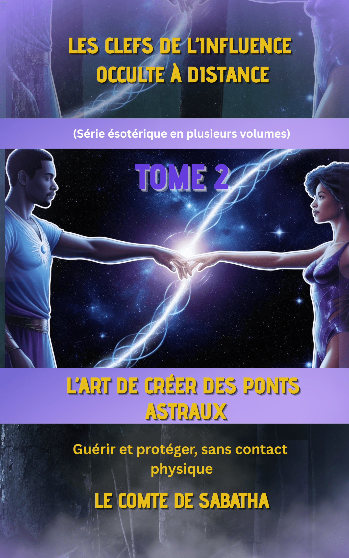 LES CLEFS DE L'INFLUENCE OCCULTE À DISTANCE